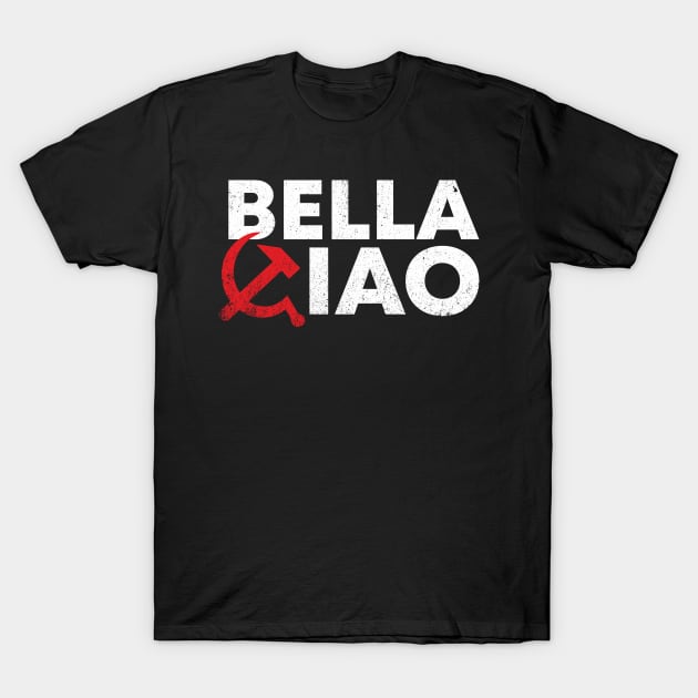 Bella Ciao T-Shirt by zeno27